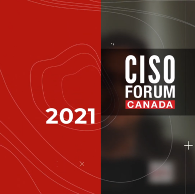 CISO Forum 2021 Industry Insights of Security for Digital Transformation